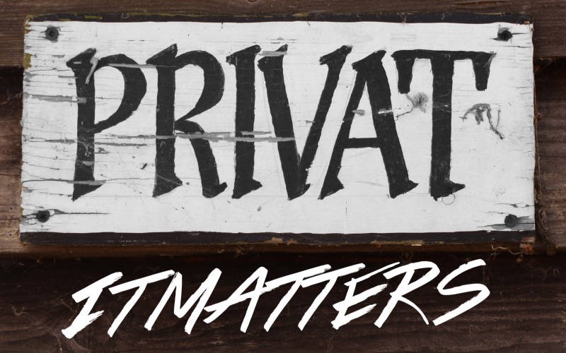 Privacy It Matters Sign