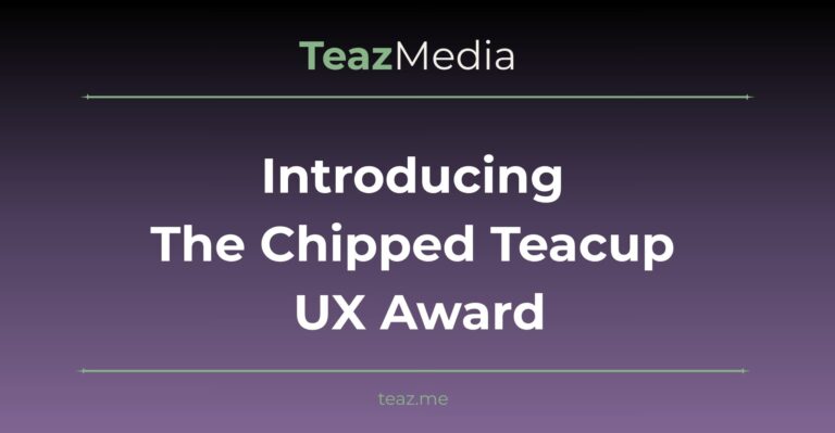 Introducing the Chipped Teacup UX Award